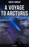 A VOYAGE TO ARCTURUS (Sci-Fi Classic) - David Lindsay ; Shawn Barrett - 9788027243761