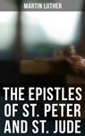 The Epistles of St. Peter and St. Jude - Martin Luther ; Declan Murphy - 9788027245512