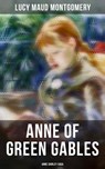 ANNE OF GREEN GABLES (Anne Shirley Saga) - Lucy Maud Montgomery ; Grayson Doyle - 9788027245543