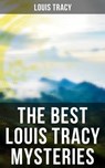 The Best Louis Tracy Mysteries - Louis Tracy ; Easton Price - 9788027246014