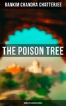 The Poison Tree (World's Classics Series) - Bankim Chandra Chatterjee ; Kelsey Monroe - 9788027246854