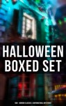 Halloween Boxed Set: 200+ Horror Classics & Supernatural Mysteries - Edgar Allan Poe ; H. P. Lovecraft ; Mary Shelley ; Bram Stoker ; Théophile Gautier ; Arthur Conan Doyle ; Grant Allen ; M. P. Shiel ; Ralph Adams Cram ; John William Polidori ; Thomas Hardy ; Charles Dickens ; Guy de Maupassant ; M. R. James ; Wilkie Coll - 9788027247493