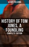 History of Tom Jones, a Foundling (Complete Edition) - Henry Fielding - 9788027248148