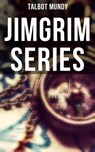 Jimgrim Series - Talbot Mundy - 9788027248568