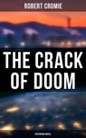 The Crack of Doom (Dystopian Novel) - Robert Cromie - 9788027248827