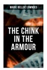 The Chink in the Armour - Marie Belloc Lowndes - 9788027277902