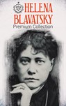 HELENA BLAVATSKY Premium Collection - Helena Blavatsky - 9788027304530