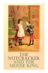 The Nutcracker and the Mouse King - E T a Hoffmann - 9788027305940