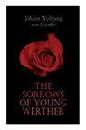 The Sorrows of Young Werther - Johann Wolfgang Von Goethe - 9788027306794