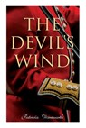 The Devil's Wind: A Historical Novel - Patricia Wentworth - 9788027309993