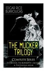 The MUCKER TRILOGY - Complete Series - Edgar Rice Burroughs - 9788027331093