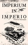 IMPERIUM IN IMPERIO (Political Dystopia) - Sutton E Griggs - 9788027332823