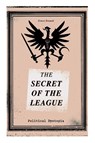 THE SECRET OF THE LEAGUE (Political Dystopia) - Ernest Bramah - 9788027332830