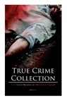 True Crime Collection - Real Murder Mysteries in 19th Century England (Illustrated) - Sir Arthur Conan Doyle ; Sidney Paget - 9788027337347
