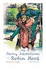 The Merry Adventures of Robin Hood (Illustrated) - Howard Pyle - 9788027339396