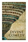 Divine Comedy - Dante Alighieri ; H W Longfellow ; Gustave Dore - 9788027339709