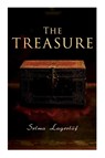 The Treasure - Selma Lagerloef ; Arthur G Charter - 9788027340224