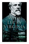 With Lee in Virginia - G a Henty - 9788027341030