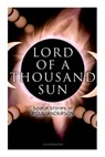 Lord of a Thousand Sun: Space Stories of Poul Anderson (Illustrated): Captive of the Centaurianess, Lord of a Thousand Sun, Sargasso of Lost S - Poul Anderson - 9788027342044