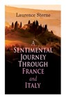 A Sentimental Journey Through France and Italy - Laurence Sterne - 9788027345182