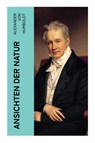 Ansichten der Natur - Alexander Von Humboldt - 9788027362479
