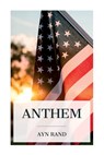 Anthem - Ayn Rand - 9788027388660