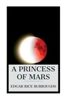 A Princess of Mars - Edgar Rice Burroughs - 9788027388806