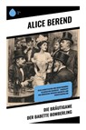 Die Bräutigame der Babette Bomberling - Alice Berend - 9788028394165
