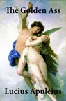 The Golden Ass (The Metamorphoses of Apuleius) - Lucius Apuleius - 9788074842986