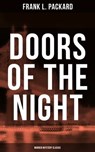 Doors of the Night (Murder Mystery Classic) - Frank L. Packard - 9788075831927