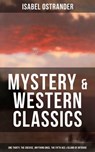 Isabel Ostrander: Mystery & Western Classic - Isabel Ostrander ; Trevor Banks - 9788075832184