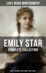 EMILY STAR - Complete Collection: Emily of New Moon + Emily Climbs + Emily's Quest - Lucy Maud Montgomery ; Grayson Doyle - 9788075833099