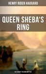 Queen Sheba's Ring - The Ultimate Treasure Hunt Tale - Henry Rider Haggard ; Colton Marsh - 9788075834287