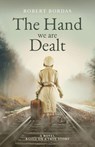 The Hand We Are Dealt - Robert Bordas - 9788090867512