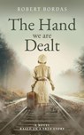 The Hand We Are Dealt - Robert Bordas - 9788090867529