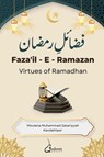 Fazail E Ramazan - Virtues of Ramadhan - Maulana Mohammad Zakariyyah Kandehlawi - 9788119024216