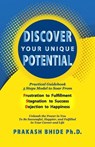 Discover Your Unique Potential - Prakash Bhide - 9788119455690