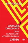 Socialist Diplomacy - Kay Rubacek - 9788119670802