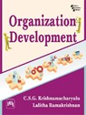 Organization Development - C. S. G. Krishnamacharyulu ; Lalitha Ramakrishnan - 9788120348035