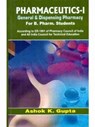 Pharmaceutics-I General and Dispensing Pharmacy - A.K. Gupta - 9788123916354