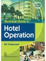 Technical Guide to Hotel Operation - CHAKRAVARTI,  B.K. - 9788123923505