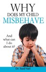 Why Does My Child Misbehave - Dr. Sunil Vaid - 9788128837586