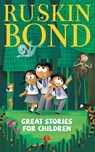 Great Stories for Children - Ruskin Bond - 9788129118929