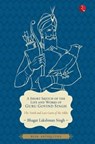 Singh, B: Short Sketch of the Life and Works of Guru Govind - Bhagat Lakshman Singh - 9788129120717