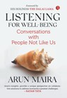 Listening for Well-Being - Arun Maira - 9788129148216