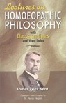 Lectures on Homoeopathic Philosophy With Word Index - KENT,  James Tyler - 9788131902608