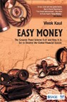 Easy Money - KAUL,  Vivek - 9788132113447