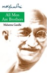 All Men are Brothers - Mohandas K. Gandhi - 9788170289647