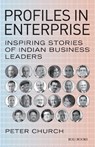 Profiles in Enterprise - Peter Church - 9788174369895