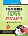 Kvs - Teachers (Pgt) English Guide - RPH Editorial Board - 9788178128764